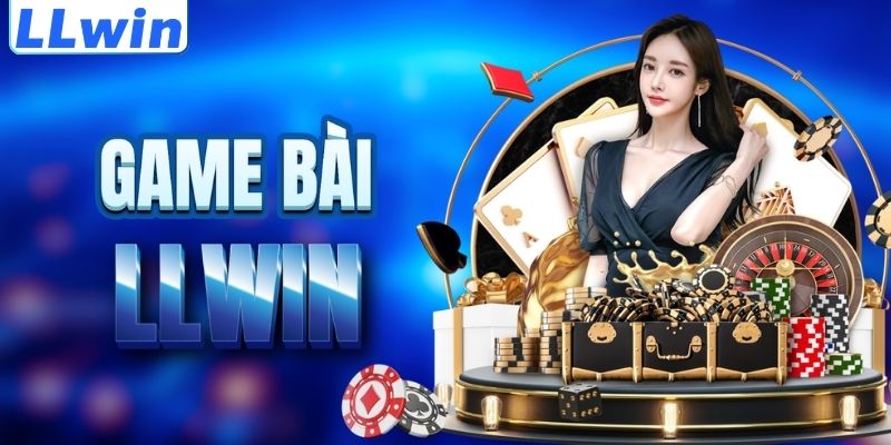 LLwin – Trang CELEBNETWORTH Chính Thức Của LLwin > Tham Gia Sảnh Casino Mới Nhất 13 Tìm hiểu sảnh game bài LLWIN